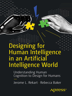 cover image of Designing for Human Intelligence in an Artificial Intelligence World
